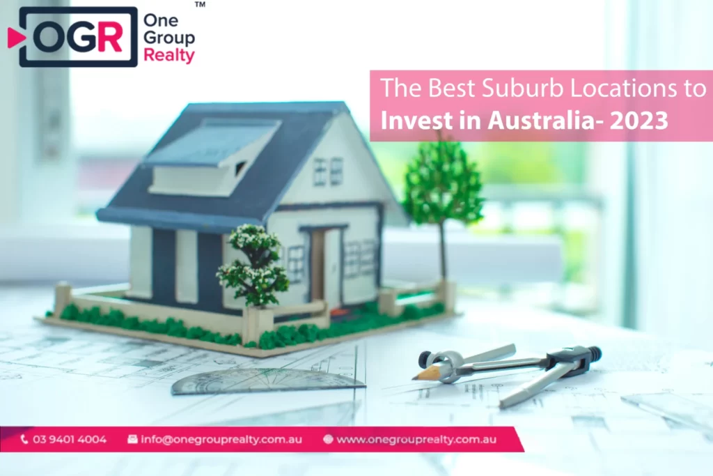 The Best Suburb Locations to Invest in Australia- 2023