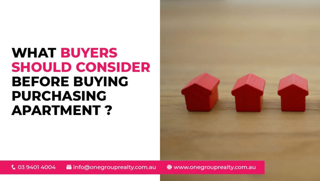 What buyers should consider before purchasing an apartment ?